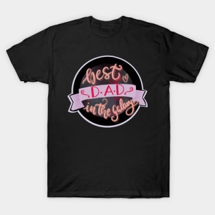 Best dad in the galaxy T-Shirt
